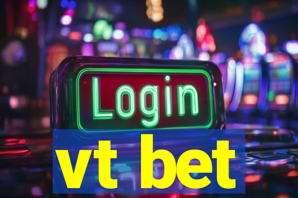 vt bet